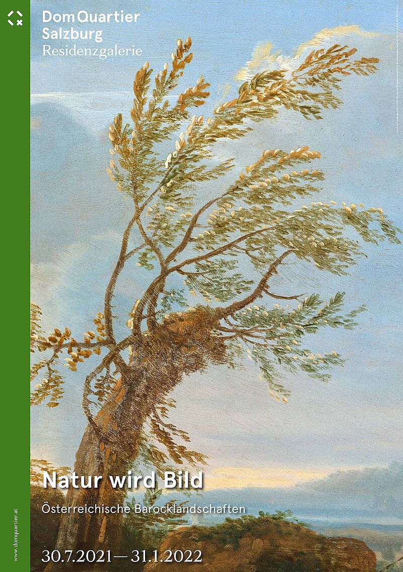 Natur wird Bild. Österreichische Barocklandschaften 30.7.2021-31.1.2022
(Nature in Image. Austrian Baroque landscapes 30.7.2021-31.1.2022)