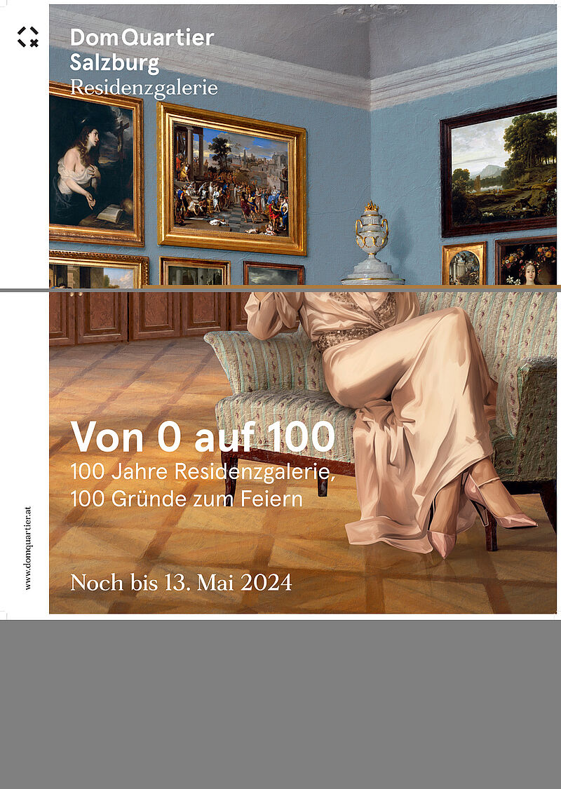 DomQuartier Salzburg Residenzgalerie
Von 0 auf 100
100 Jahre Residenzgalerie,
100 Gründe zum Feiern
Noch bis 13. Mai 2024
Wir feiern weiter!
