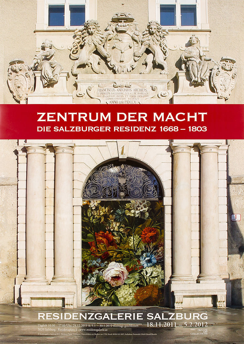 ZENTRUM DER MACHT. DIE SALZBURGER RESIDENZ 1668 - 1803 18.11.2011-15.2.2012 - DIN A1