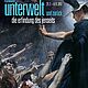 einmal unterwelt und zurück. die erfindung des jenseits 20.7.-4.11.2012 - DIN A1
(To the Underground and back. The invention of the Beyond 20.7.-4.11.2012 - DIN A1)