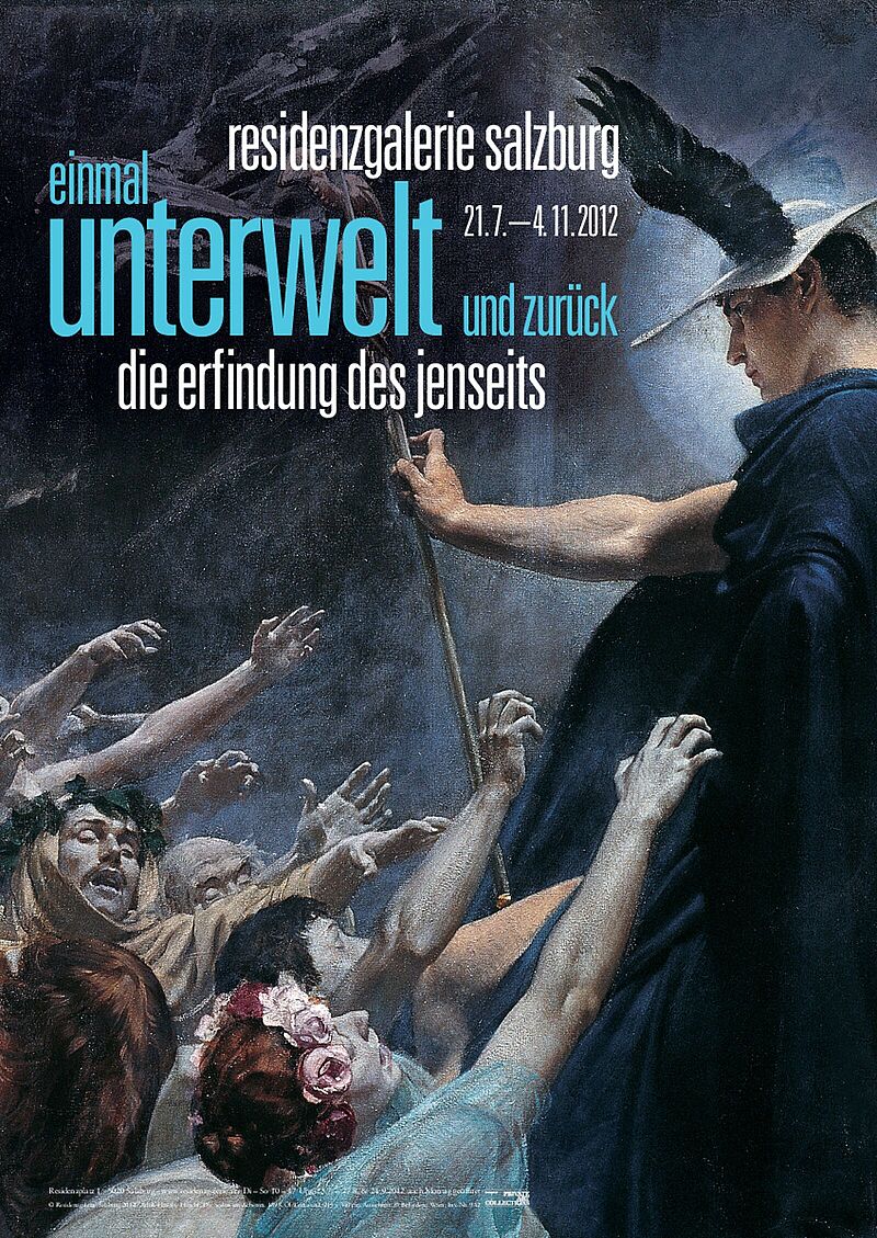 einmal unterwelt und zurück. die erfindung des jenseits 20.7.-4.11.2012 - DIN A1