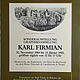 RESIDENZGALERIE SALZBURG
SONDERAUSSTELLUNG GRAPHIKSAMMLUNG KARL FIRMIAN 30. November 1984 bis 13. Jänner 1985 
Meisterwerke des Kupferstichs von Dürer bis Rembrandt aus dem Museo Nazionale di Capodimonte in Neapel
Präsentation der Stadt Trient im Rahmen der Partnerschaft Autonome Provinz Trient - Land Salzburg