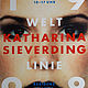 KATHARINA SIEVERDING. WELTLINIE 1998 11. JULI - 9. AUGUS 10-17 UHR RESIDENZGALERIE SALZBURG