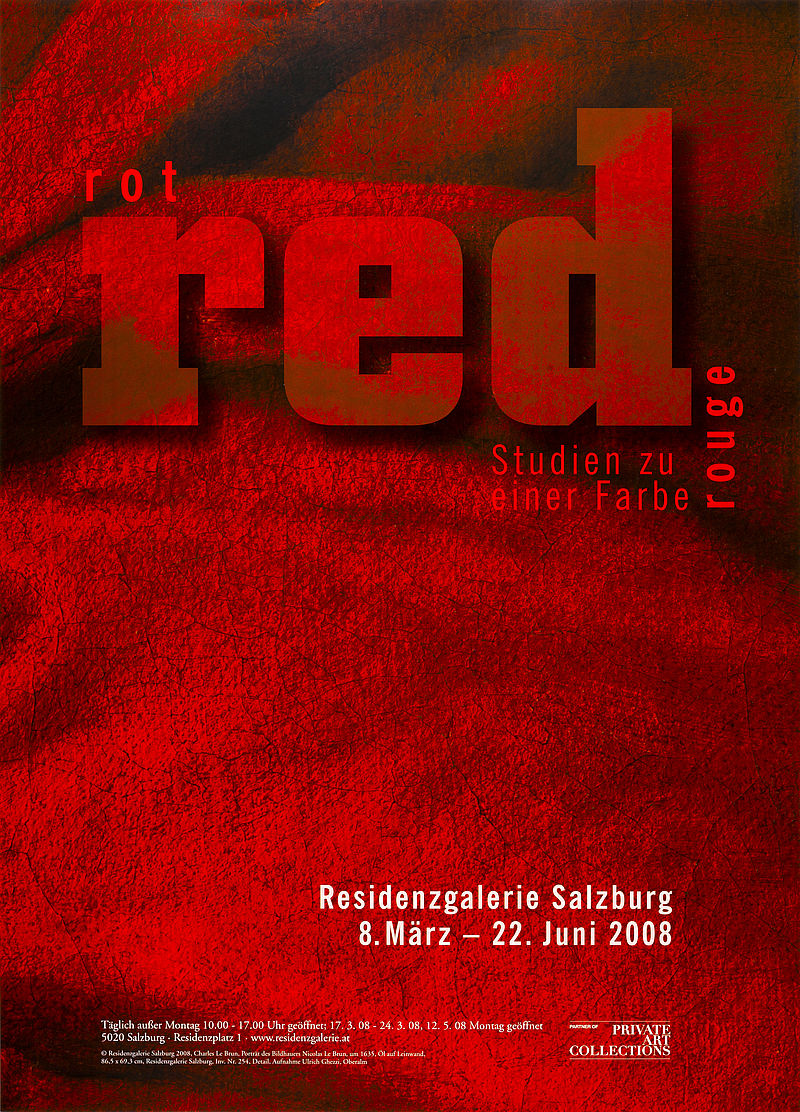 rot red rouge. Studien zu einer Farbe Residenzgalerie Salzburg 8. März - 22. Juni 2008