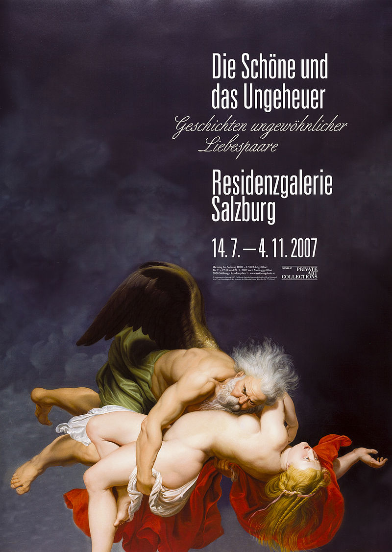 Die Schöne und das Ungeheuer. Geschichten ungewöhnlicher Liebespaare. Residenzgalerie Salzburg 4.7.-4.11.2007