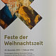 Feste der Weihnachtszeit 20.11.2015-7.2.2016
(Christmas Season Celebrations 20.11.2015-7.2.2016)