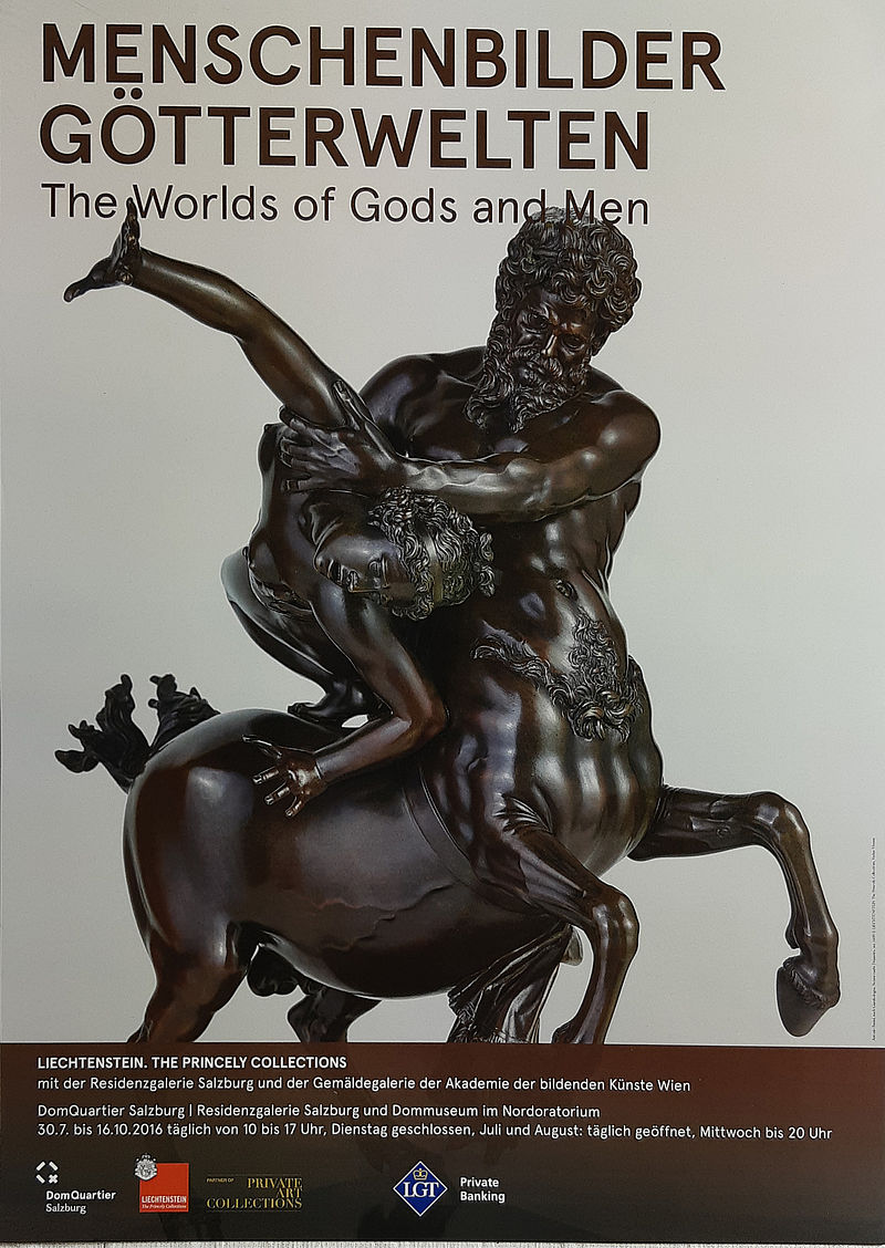 MENSCHENBILDER GÖTTERWELTEN LIECHTENSTEIN. The Princely Collections mit Residenzgalerie Salzburg und der Akademie der bildenden Künste Wien 30.7.-16.10.2016 - Susini - DIN A3
