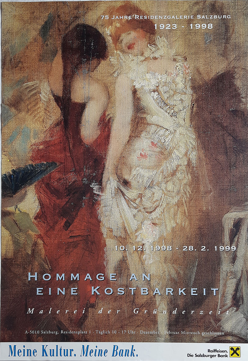 75 JAHRE RESIDENZGALERIE SALZBURG 1923 - 1998. HOMMAGE AN EINE KOSTBARKEIT. Malerei der Gründerzeit 10.12.1998-28.2.1999