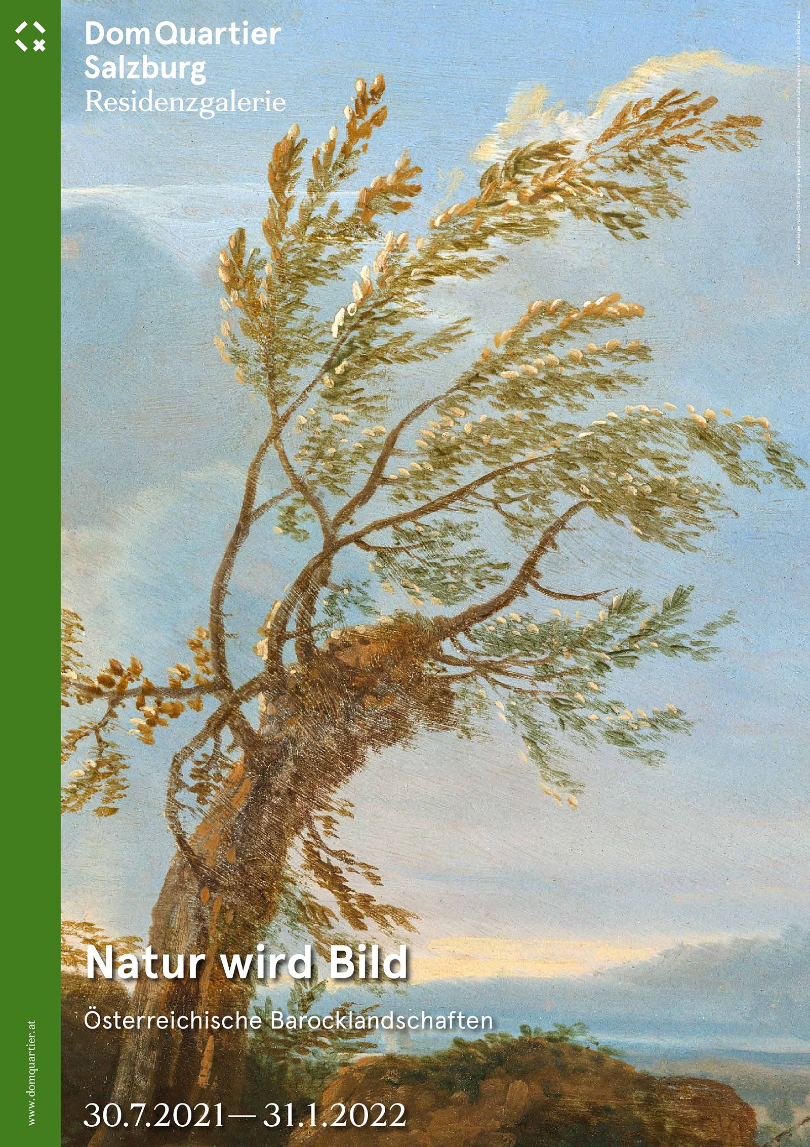 Natur wird Bild. Österreichische Barocklandschaften 30.7.2021-31.1.2022
(Nature in Image. Austrian Baroque landscapes 30.7.2021-31.1.2022)